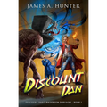 Discount Dan: A LitRPG Adventure