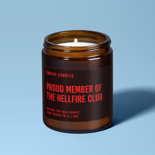 Proud Member of the Hellfire Club | Soy Wax Scented Candle