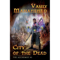 City of the Dead (The Alchemist Book #1): LitRPG Series