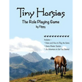 Tiny Horsies: The Role Playing Game