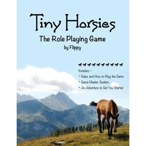 Tiny Horsies: The Role Playing Game