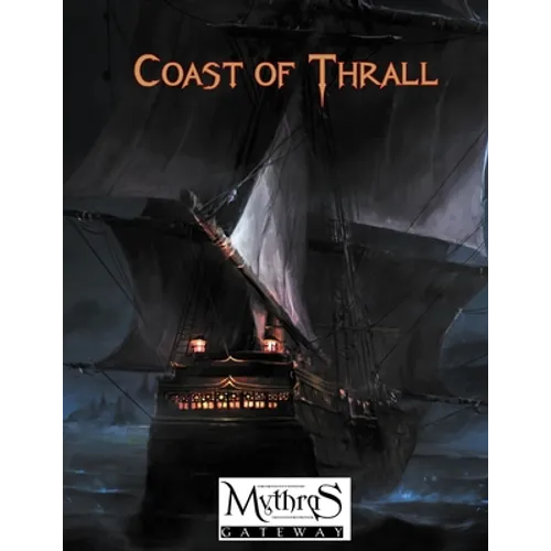 Coast of Thrall: For Mythras RPG