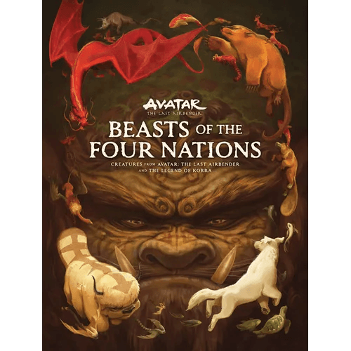 Beasts of the Four Nations: Creatures from Avatar: The Last Airbender and the Legend of Korra - Hardcover - 