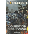 BattleTech: A Question of Survival