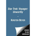Star Trek: Voyager: Unworthy