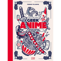 Gastronogeek Anime Cookbook