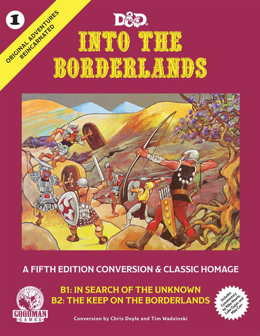 GMG Original Adventures Reincarnated #1: Into the Borderlands (5E Adventure, Hardback) - 