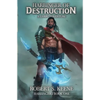 Harbinger of Destruction: A LitRPG Adventure