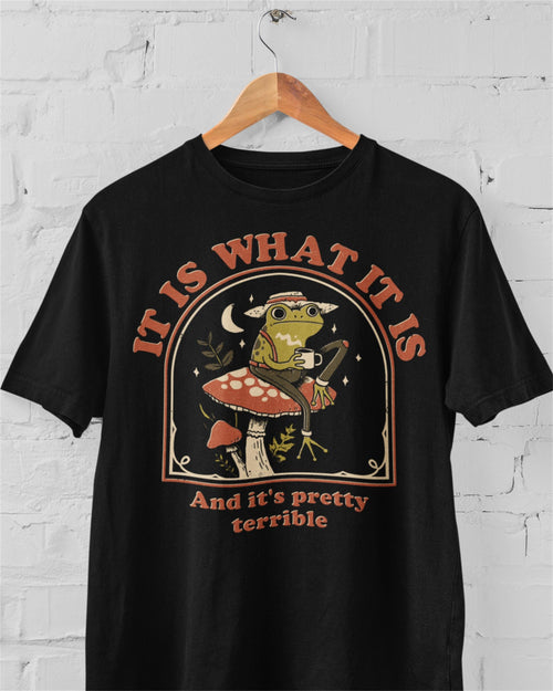 'It Is What It Is' Shirt