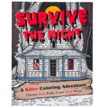 Survive the Night: A Killer Coloring Adventure