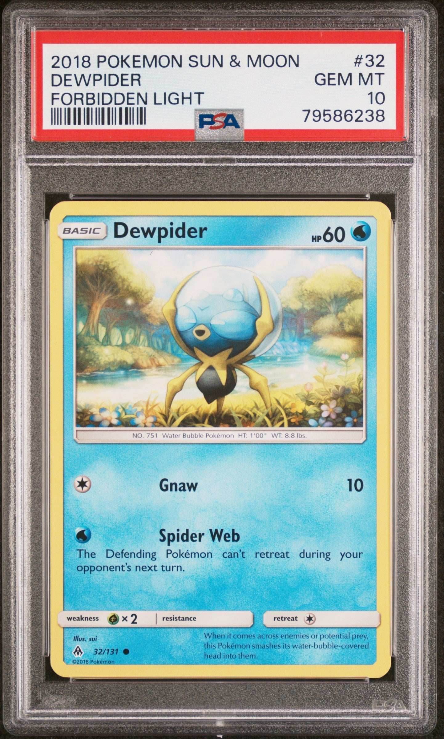 2018 POKEMON SUN & MOON FORBIDDEN LIGHT DEWPIDER #32 - PSA GEM MT 10 - 
