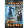 The Beginning (Dark Paladin Book #1): LitRPG Series