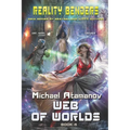 Web of Worlds (Reality Benders Book #4): LitRPG Series