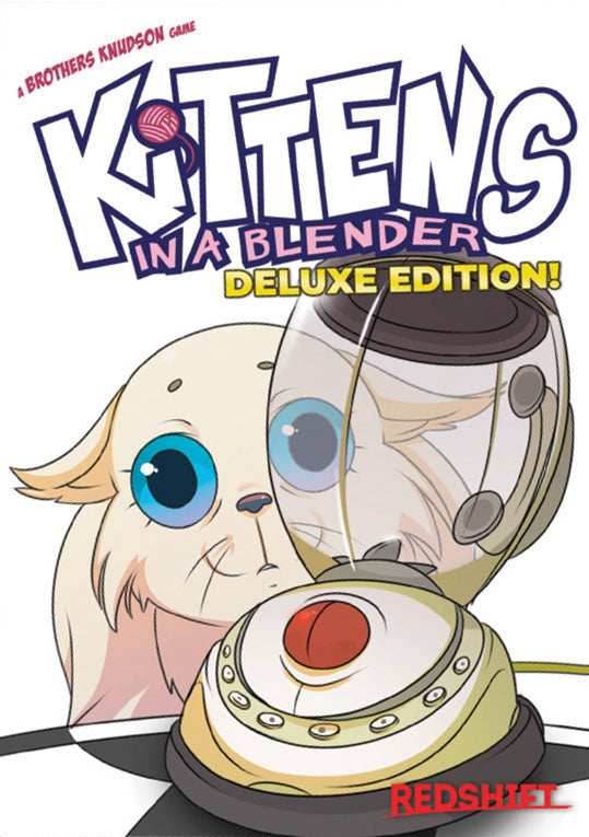 Kittens in a Blender: Deluxe Edition - 