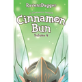 Cinnamon Bun Volume 4: A Wholesome LitRPG
