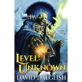 Level: Unknown: Unknown: An Epic Litrpg Adventure