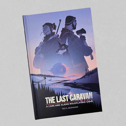 The Last Caravan - Core Rules - 
