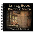 Little Book of Battle Mats: Towns & Taverns - 