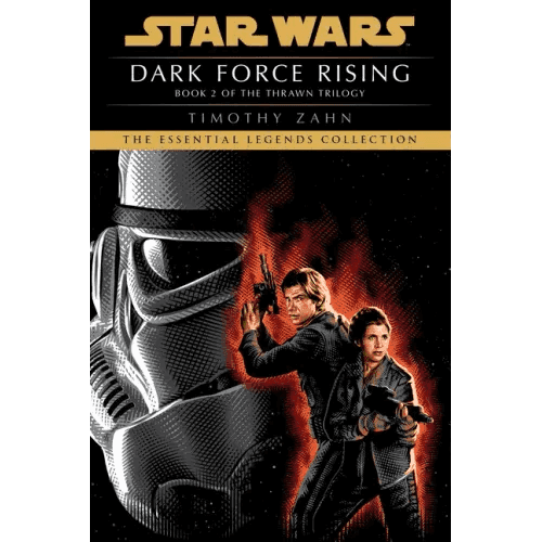 Dark Force Rising: Star Wars Legends (the Thrawn Trilogy) - Paperback - 