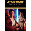 Rogue Planet: Star Wars Legends - Paperback - 
