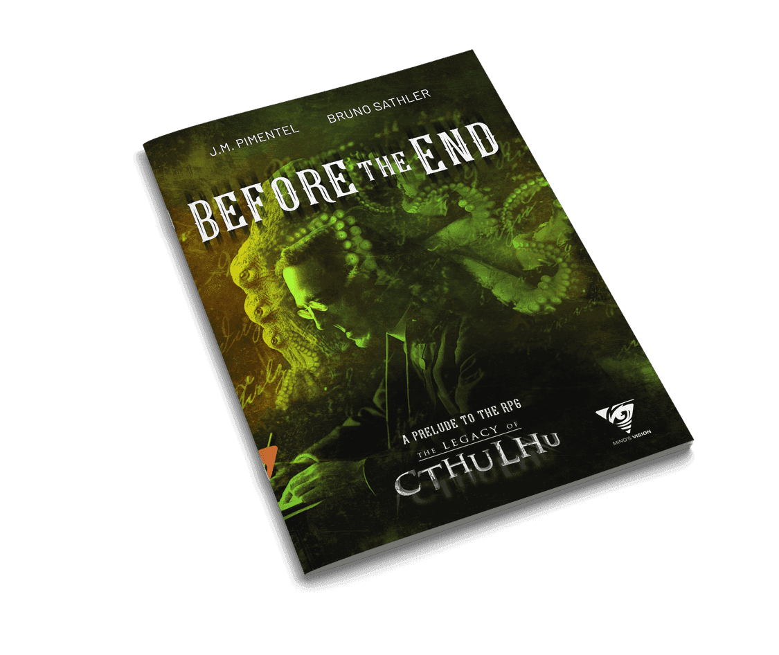 The Legacy of Cthulhu: Before the End - A Prelude to The Legacy of Cthulhu - 