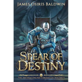Spear of Destiny: A LitRPG Dragonrider Adventure
