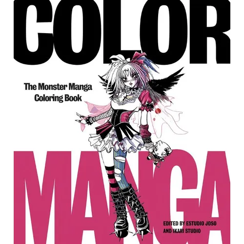 Color Manga: The Monster Manga Coloring Book