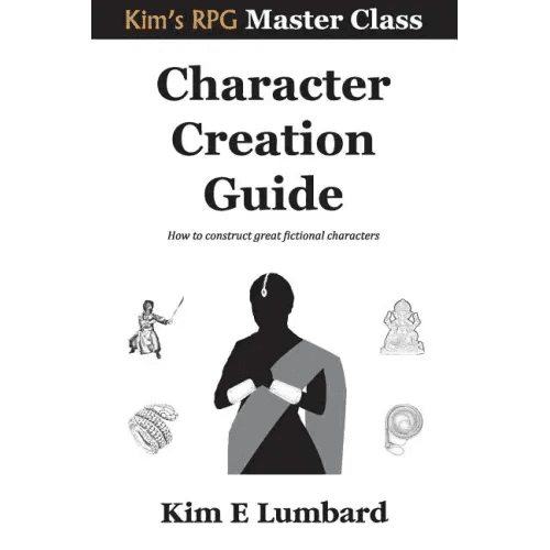 Character Creation Guide: How to construct great fictional characters - Paperback - 