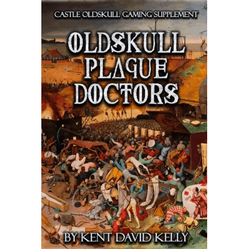 CASTLE OLDSKULL Gaming Supplement Oldskull Plague Doctors - Paperback - 