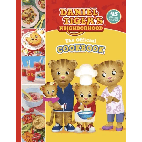 The Official Daniel Tiger Cookbook: 45 Grr-Ific Recipes - Hardcover - 