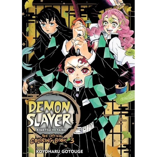 Demon Slayer: Kimetsu No Yaiba: The Official Coloring Book 3