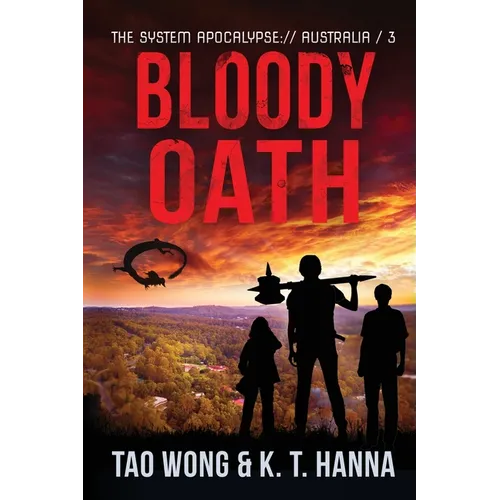 Bloody Oath: A Post-Apocalyptic LitRPG