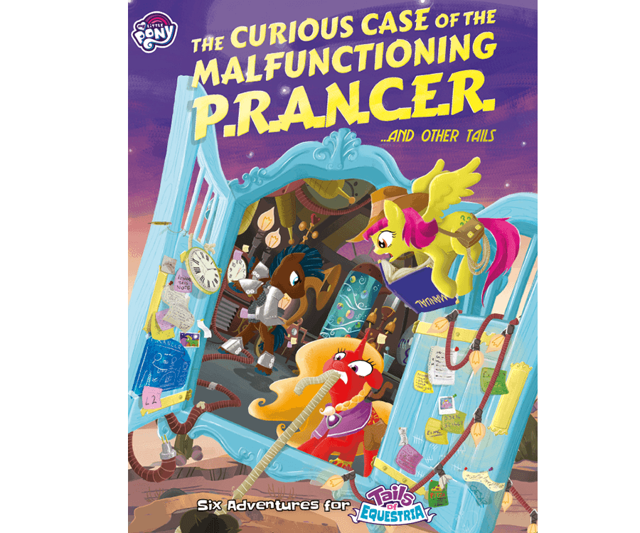 My Little Pony: Tales of Equestria - The Curious Case of the Malfunctioning P.R.A.N.C.E.R - 