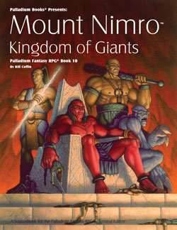 Palladium Fantasy: Book 10: Mount Nimro, Kingdom of Giants - 