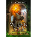 Viridian Gate Online: Resurrection: A litRPG Adventure