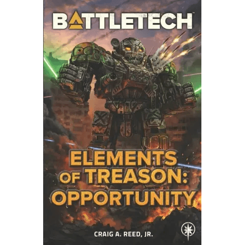 BattleTech: Elements of Treason: Opportunity - Paperback - 