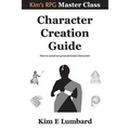 Character Creation Guide: How to construct great fictional characters