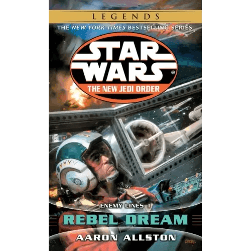 Rebel Dream: Star Wars Legends: Enemy Lines I - Paperback - 