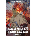 Big Sneaky Barbarian: A Litrpg Novel