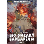 Big Sneaky Barbarian: A Litrpg Novel - Paperback