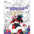 DC Super-Villains: The Official Coloring Book