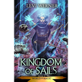 Kingdom of Sails: A LitRPG/GameLit Series