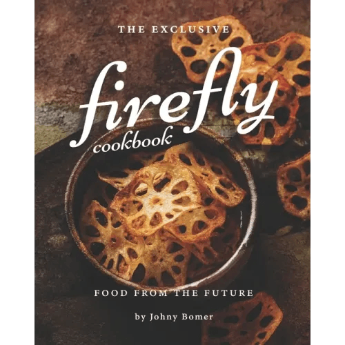 The Exclusive Firefly Cookbook: Food from the Future - Paperback - 