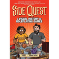 Side Quest: A Visual History of Roleplaying Games, a Graphic Novel