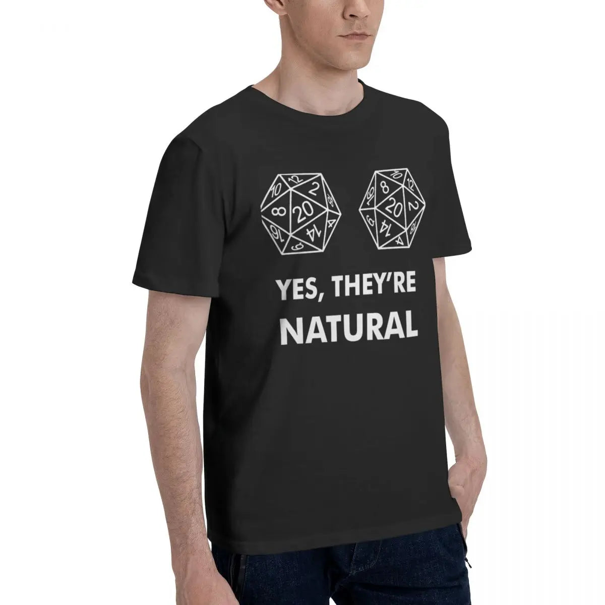 Men's T-Shirt DnD Game D20 Yes They're Natural Fitted Fashion 100% Cotton Tee Shirt Short Sleeve T Shirt O Neck Clothes