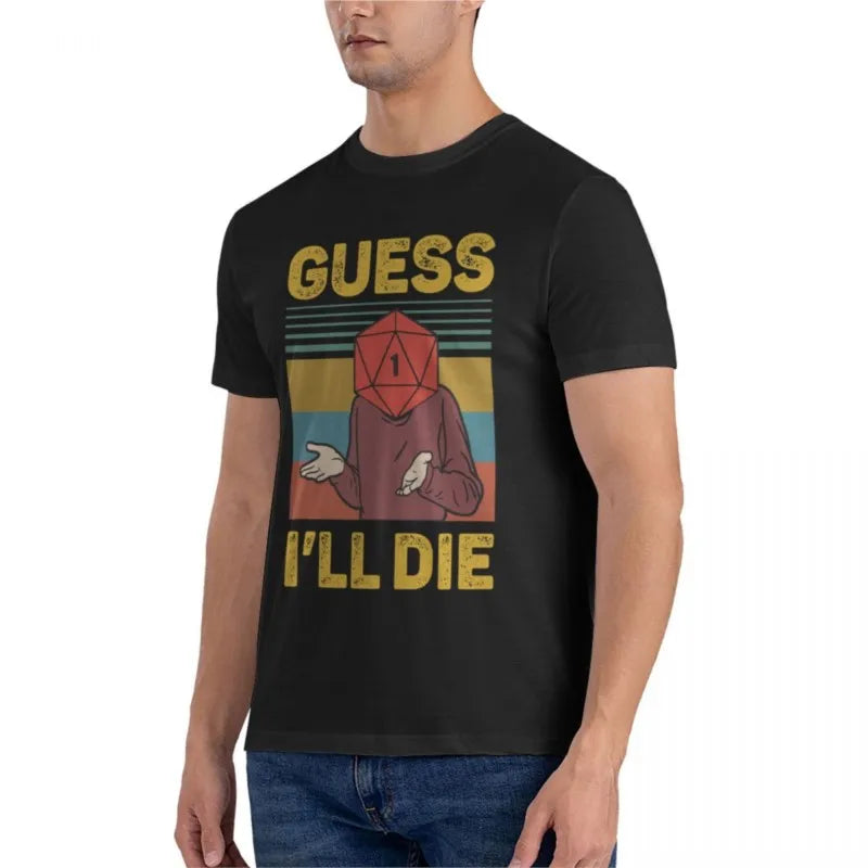 brand men cotton t-shirt Guess I'll Die D20 Vintage Funny DnD Tabletop Classic T-Shirt sweat shirt t-shirts man