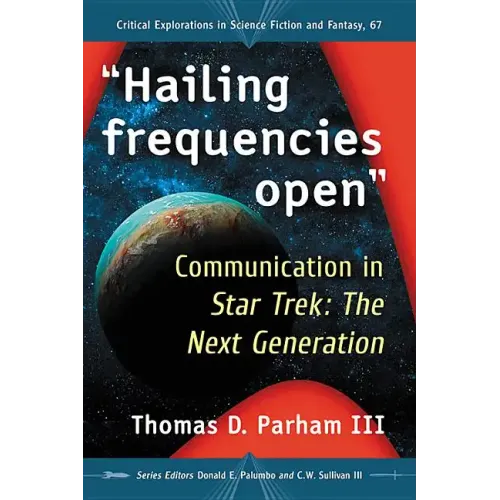"Hailing frequencies open": Communication in Star Trek: The Next Generation