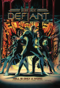 Star Trek: Defiant, Vol. 3: Hell Is Only A Word