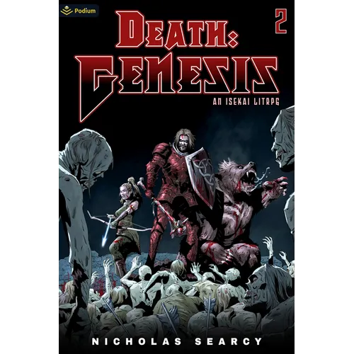 Death: Genesis 2: An Isekai Litrpg