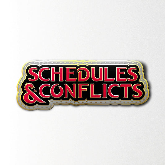 Scheduled & Conflicts - Enamel Pin - 
